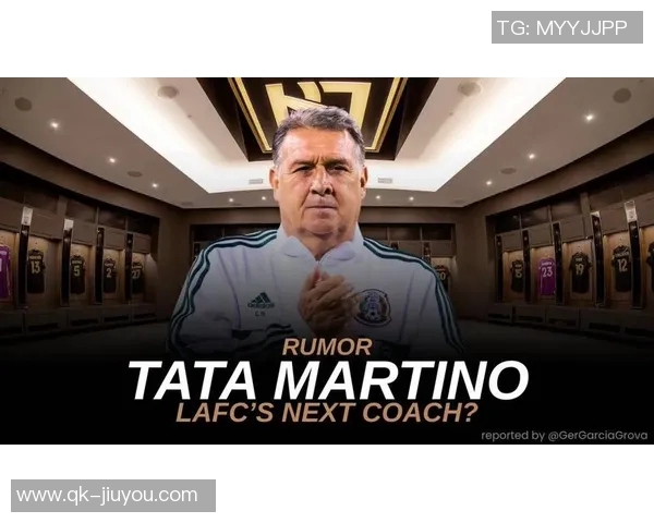 马蒂诺与洛杉矶FC达成口头协议将于下赛季执教球队